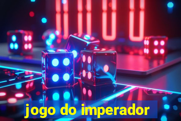 jogo do imperador